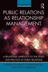bokomslag Public Relations As Relationship Management