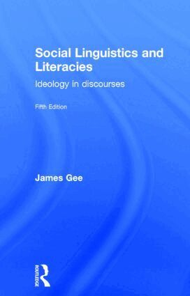 James Gee - Social Linguistics and Literacies, Inbunden