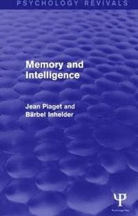 bokomslag Memory and Intelligence (Psychology Revivals)