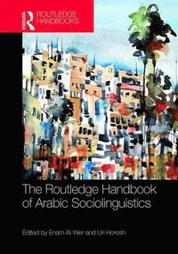 bokomslag The Routledge Handbook of Arabic Sociolinguistics