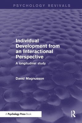 Individual Development from an Interactional Perspective 1
