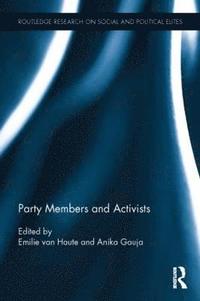 bokomslag Party Members and Activists