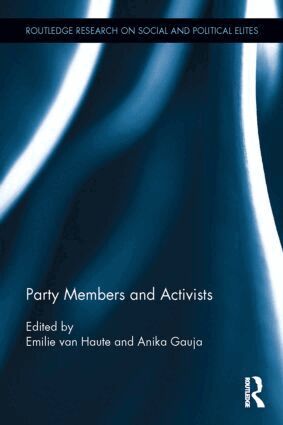 Emilie van Haute, Anika Gauja - Party Members and Activists, Inbunden