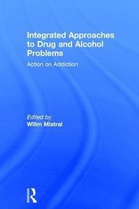 bokomslag Integrated Approaches to Drug and Alcohol Problems