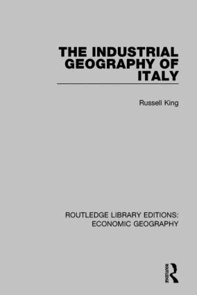 Russell King - Industrial Geography of Italy, Inbunden