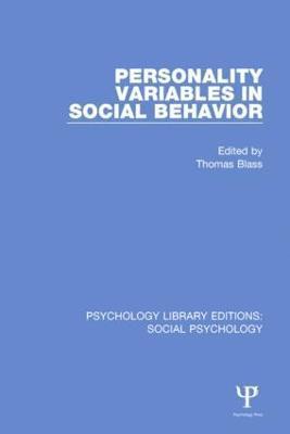 Personality Variables in Social Behavior 1
