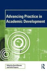 bokomslag Advancing Practice in Academic Development