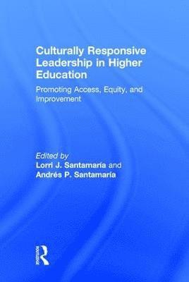 bokomslag Culturally Responsive Leadership in Higher Education