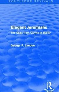 bokomslag Elegant Jeremiahs (Routledge Revivals)