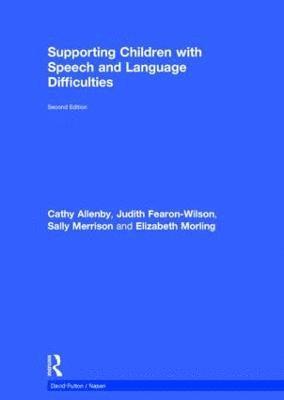 Supporting Children with Speech and Language Difficulties 1