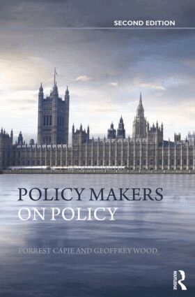 Forrest Capie, Geoffrey Wood - Policy Makers on Policy, Häftad