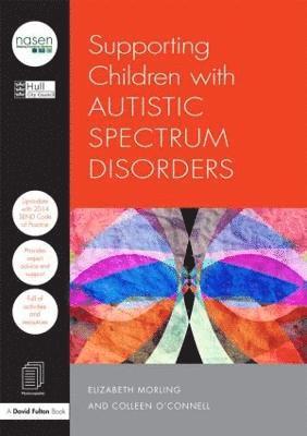 bokomslag Supporting Children with Autistic Spectrum Disorders