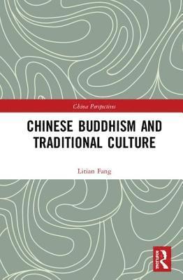 Chinese Buddhism and Traditional Culture 1