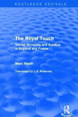 bokomslag The Royal Touch (Routledge Revivals)