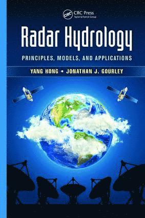 Yang Hong, Jonathan J. Gourley, China) Hong, Yang (University of Oklahoma, Norman, USA and Tsinghua University, Beijing - Radar Hydrology, Häftad