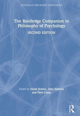 The Routledge Companion to Philosophy of Psychology 1