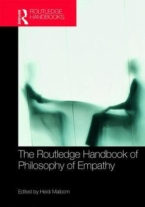 Heidi Maibom - Routledge Handbook of Philosophy of Empathy, Inbunden