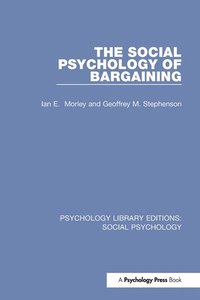 bokomslag The Social Psychology of Bargaining