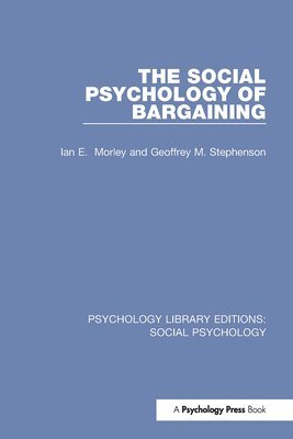 The Social Psychology of Bargaining 1