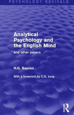 Analytical Psychology and the English Mind 1