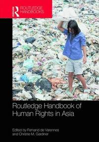 bokomslag Routledge Handbook of Human Rights in Asia
