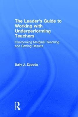 bokomslag Leader's Guide to Working with Underperforming Teachers