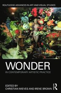 bokomslag Wonder in Contemporary Artistic Practice