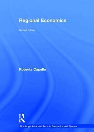 Roberta Capello - Regional Economics, Inbunden