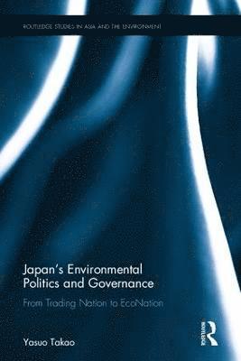 bokomslag Japans Environmental Politics and Governance