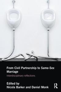 bokomslag From Civil Partnerships to Same-Sex Marriage
