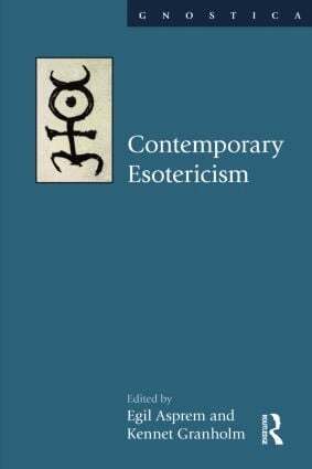 Egil Asprem, Kennet Granholm, Egil Asprem, Kennet Granholm - Contemporary Esotericism, Häftad
