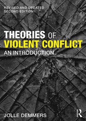 Jolle Demmers - Theories of Violent Conflict, Häftad