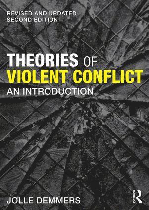 Jolle Demmers - Theories of Violent Conflict, Häftad