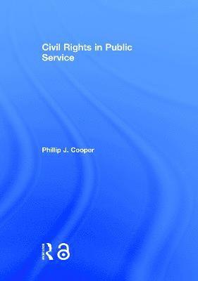 Civil Rights in Public Service 1