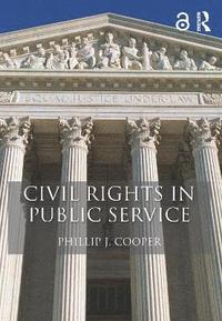 bokomslag Civil Rights in Public Service