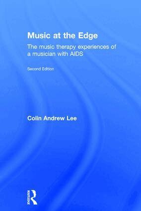Colin Lee, Colin Andrew Lee - Music at the Edge, Inbunden
