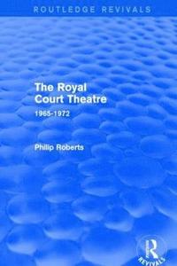 bokomslag The Royal Court Theatre (Routledge Revivals)