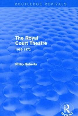 The Royal Court Theatre (Routledge Revivals) 1