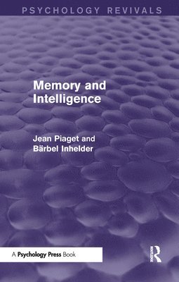 bokomslag Memory and Intelligence (Psychology Revivals)