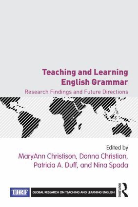 MaryAnn Christison, Donna Christian, Patricia A. Duff, Nina Spada - Teaching and Learning English Grammar, Häftad