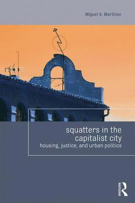 Squatters in the Capitalist City 1