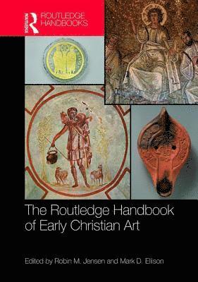 bokomslag Routledge Handbook of Early Christian Art