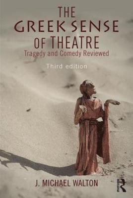 The Greek Sense of Theatre 1