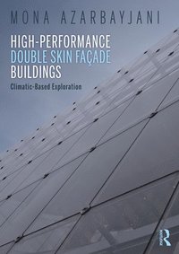 bokomslag High-Performance Double Skin Faade Buildings