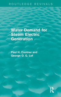 bokomslag Water Demand for Steam Electric Generation (Routledge Revivals)