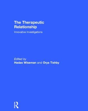 Hadas Wiseman, Orya Tishby, Israel) Wiseman, Hadas (University of Haifa, Israel) Tishby, Orya (Hebrew University, Jerusalem - Therapeutic Relationship, Inbunden