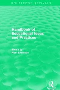 bokomslag Handbook of Educational Ideas and Practices (Routledge Revivals)