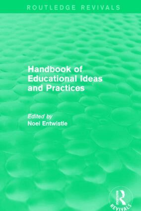 Noel Entwistle - Handbook of Educational Ideas and Practices (Routledge Revivals), Häftad