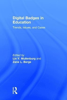 Lin Y. Muilenburg, Zane L. Berge, USA) Muilenburg, Lin Y. (St. Mary's College of Maryland, USA) Berge, Zane L. (University of Maryland Baltimore County - Digital Badges in Education, Inbunden