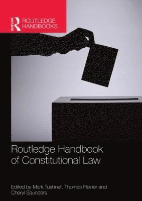 bokomslag Routledge Handbook of Constitutional Law